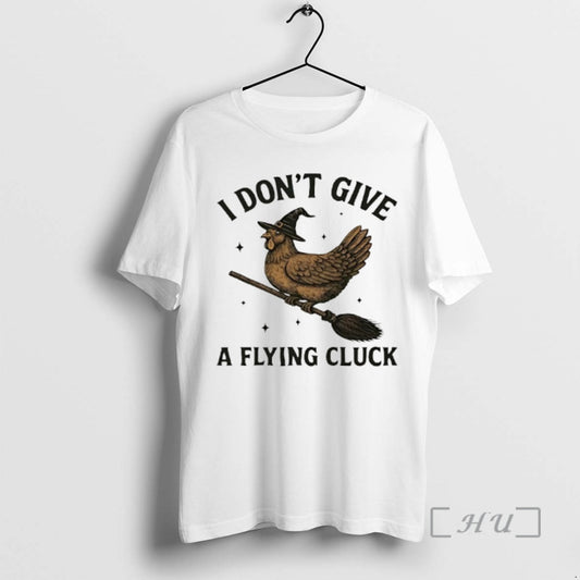 Officials I Dont Give A Flying Cluck Premium T Shirt Sweater