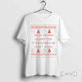 Officials I Have Nothing Against God Its His Fan Club I Cant Stand Christmas Christmas