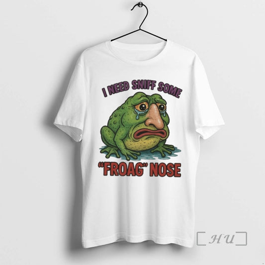 Officials I Need Sniff Some Froag Nose T Shirt Sweater