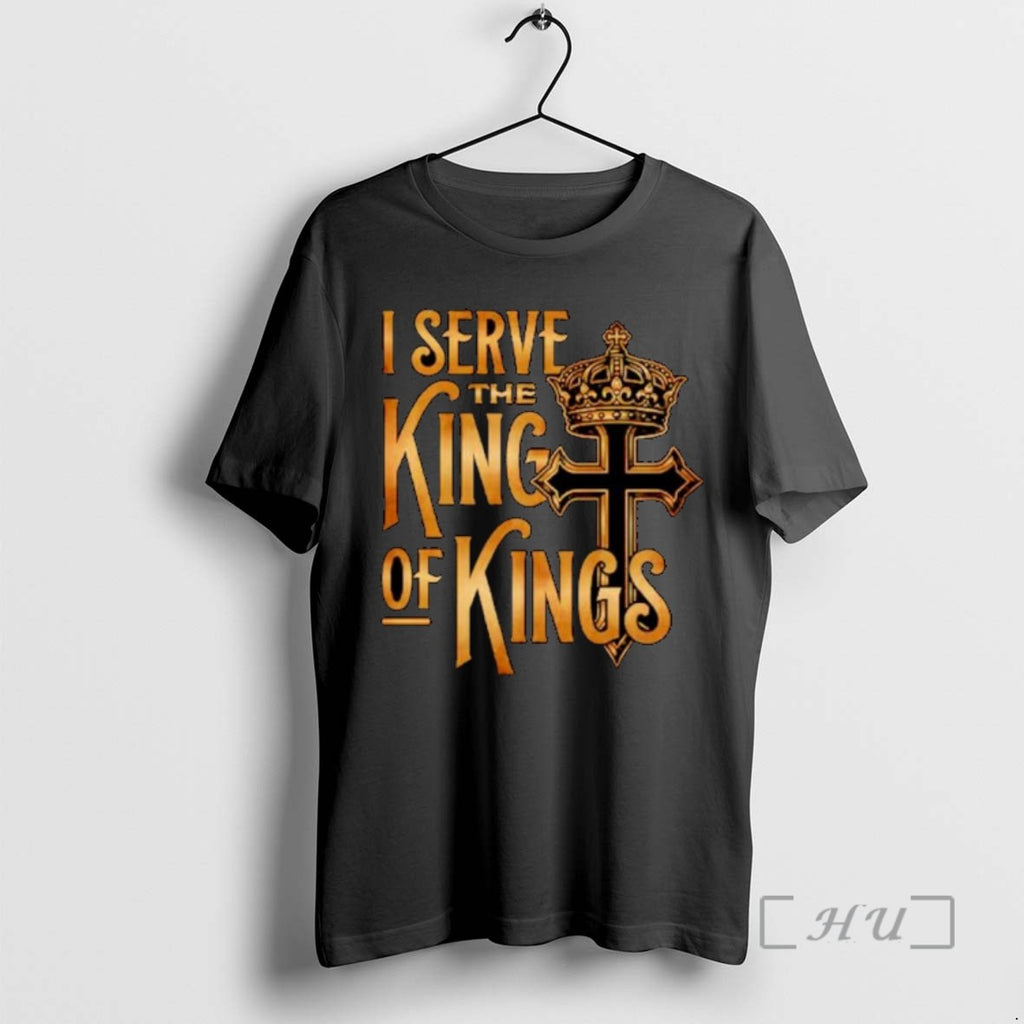 Officials I Serve The King Of Kings Ornaments Tee Shirt Sweater