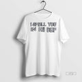 Officials I Smell You In Hi Def Graphic Tee Shirt Sweater