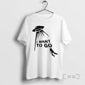 Officials I Want To Go Alien Abduction Premium T Shirt Sweater