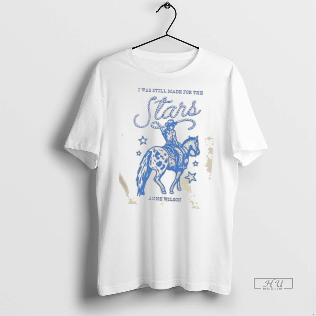 Officials I Was Still Made For The Anne Wilson Christian Music Tee Shirt Sweater