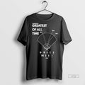 Officials I Witnessed The Greatest Of All Time Tee Shirt Sweater