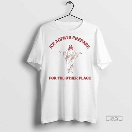 Officials Ice Agents Prepare For The Other Place Graphic Tee Shirt Sweater