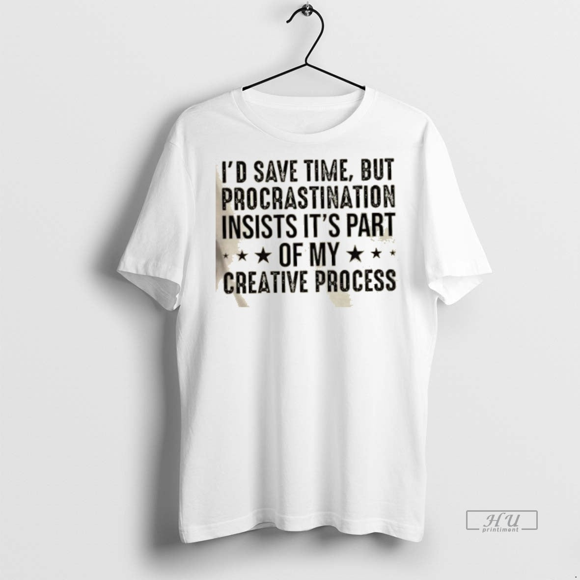 Officials Id Save Time But Procrastination Insists Its Part Of My Creative Process Premium Tee