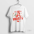 Officials Ill Have A Frosty One Snowman Christmas Premium Tee Shirt Sweater