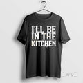 Officials Ill Be In The Kitchen Ornaments Tee Shirt Sweater