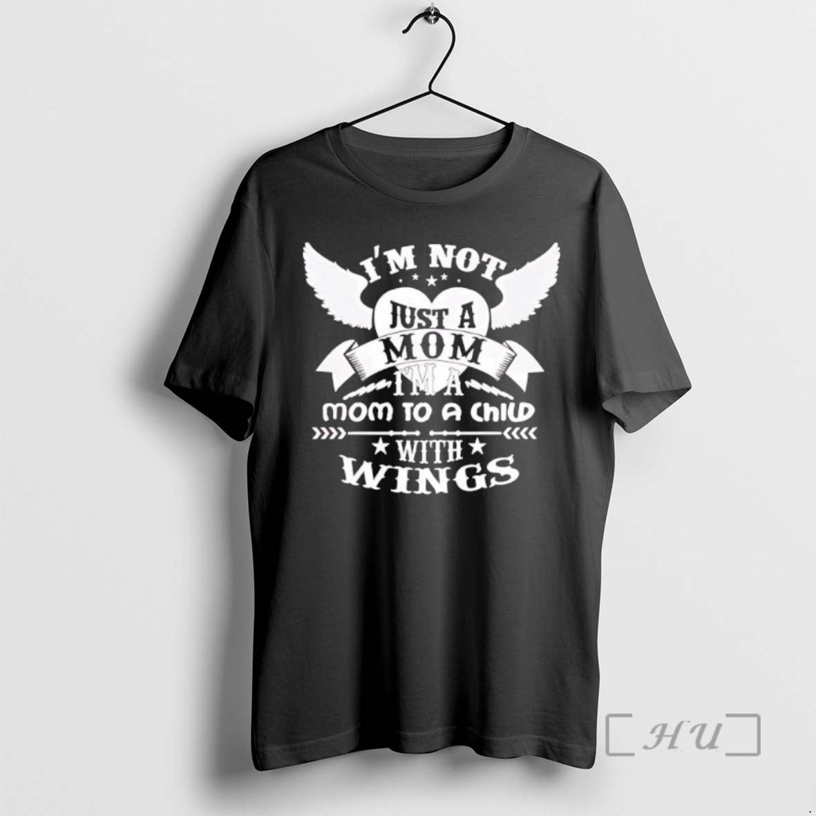Officials Im Not Just A Mom Im A Mom To A Child With Wings Black