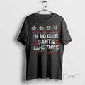 Officials Im So Good Santa Came Twice Christmas