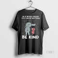 Officials In A World Where You Can Be Anything Be Kind Elephant And Piggie Tee