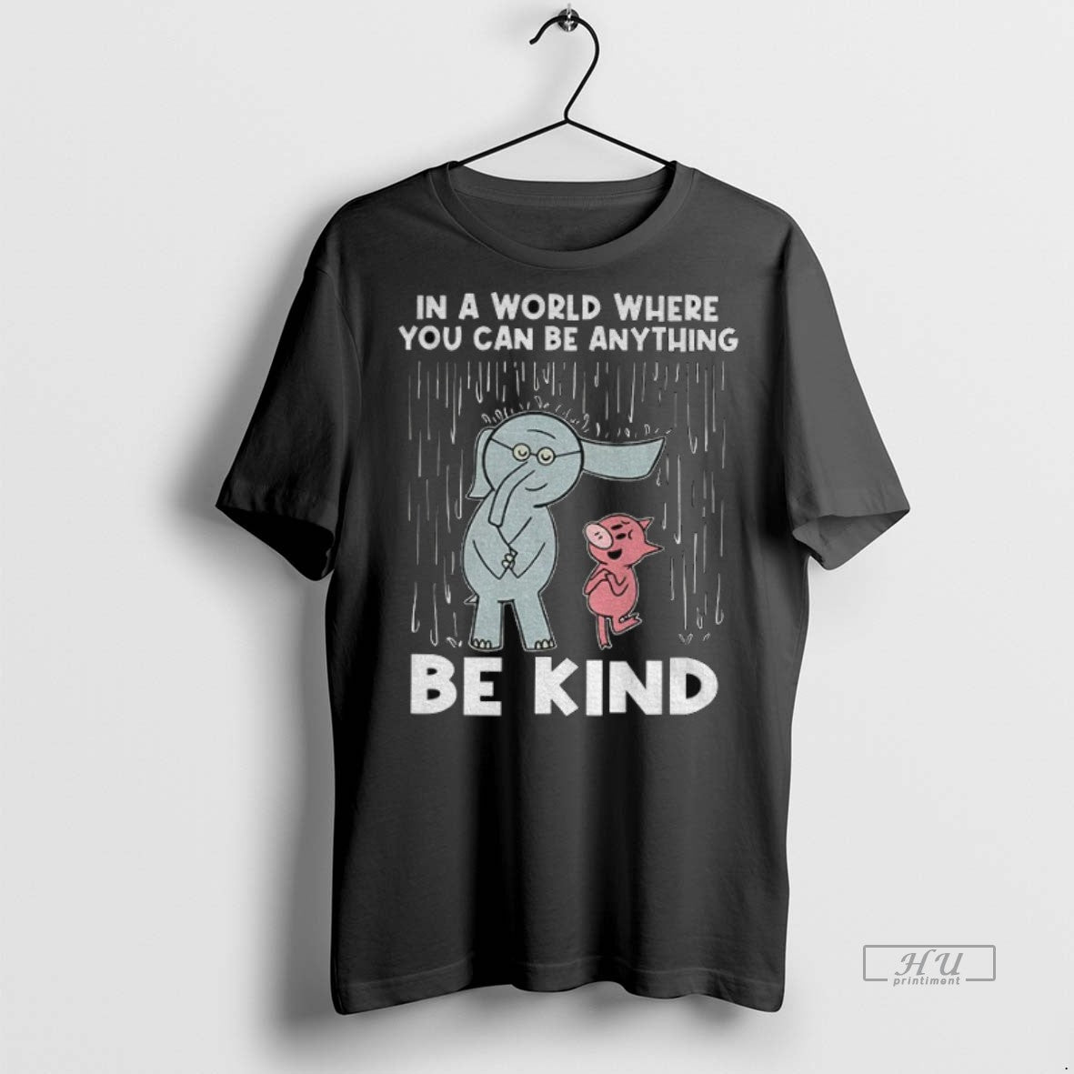 Officials In A World Where You Can Be Anything Be Kind Elephant And Piggie Tee