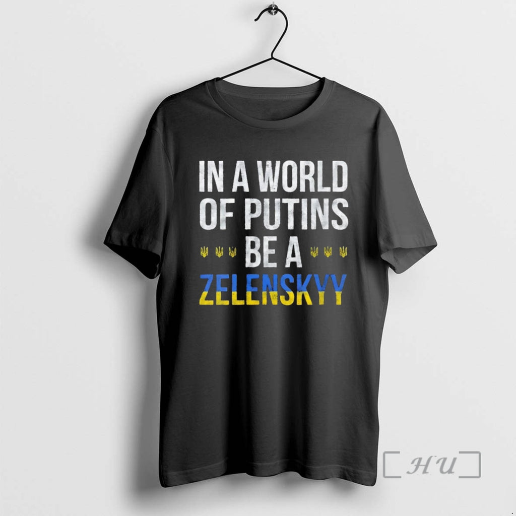 Officials In A World Of Putins Be A Zelenskyy T Shirt Sweater