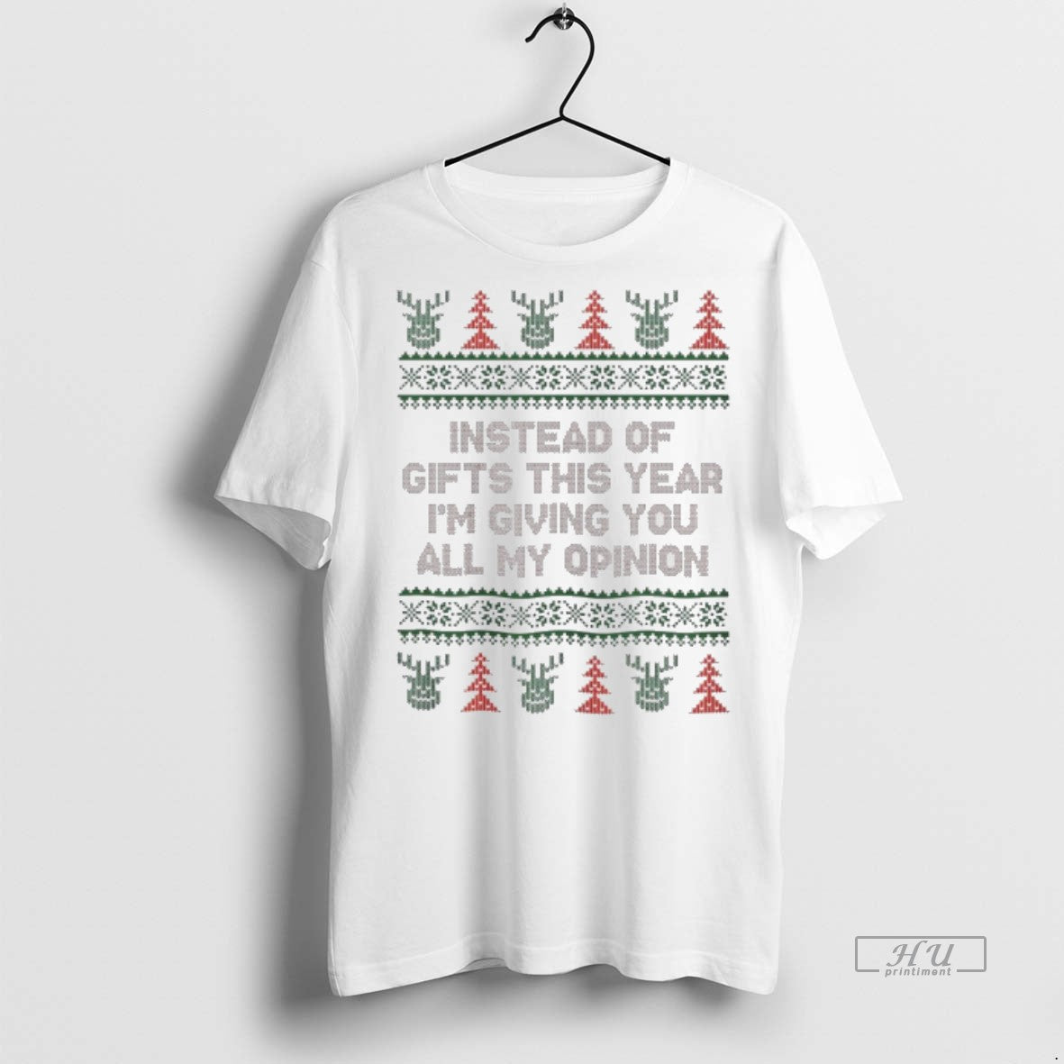 Officials Instead Of Gifts This Year Im Giving You All My Opinion Christmas Ugly Premium