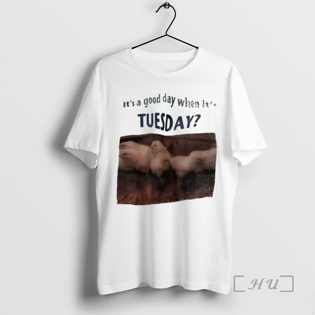 Officials Its A Good Day When Its Tuesday Chicken T Shirt Sweater