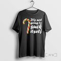 Officials Its Not Going To Suck Itself Christmas T Shirt Sweater