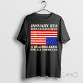Officials Jan 6th Should Have Been A Dealbreaker For All Americans Premium T Shirts Sweater