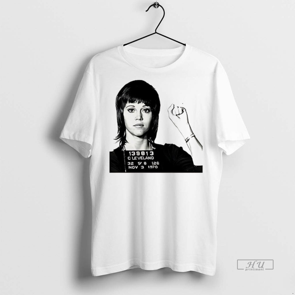 Officials Jane Fonda Clevand 1970 Mugshot Tee Shirt Sweater