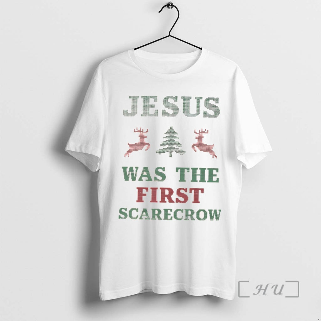 Officials Jesus Was The First Scarecrow Christmas T Shirt Sweater