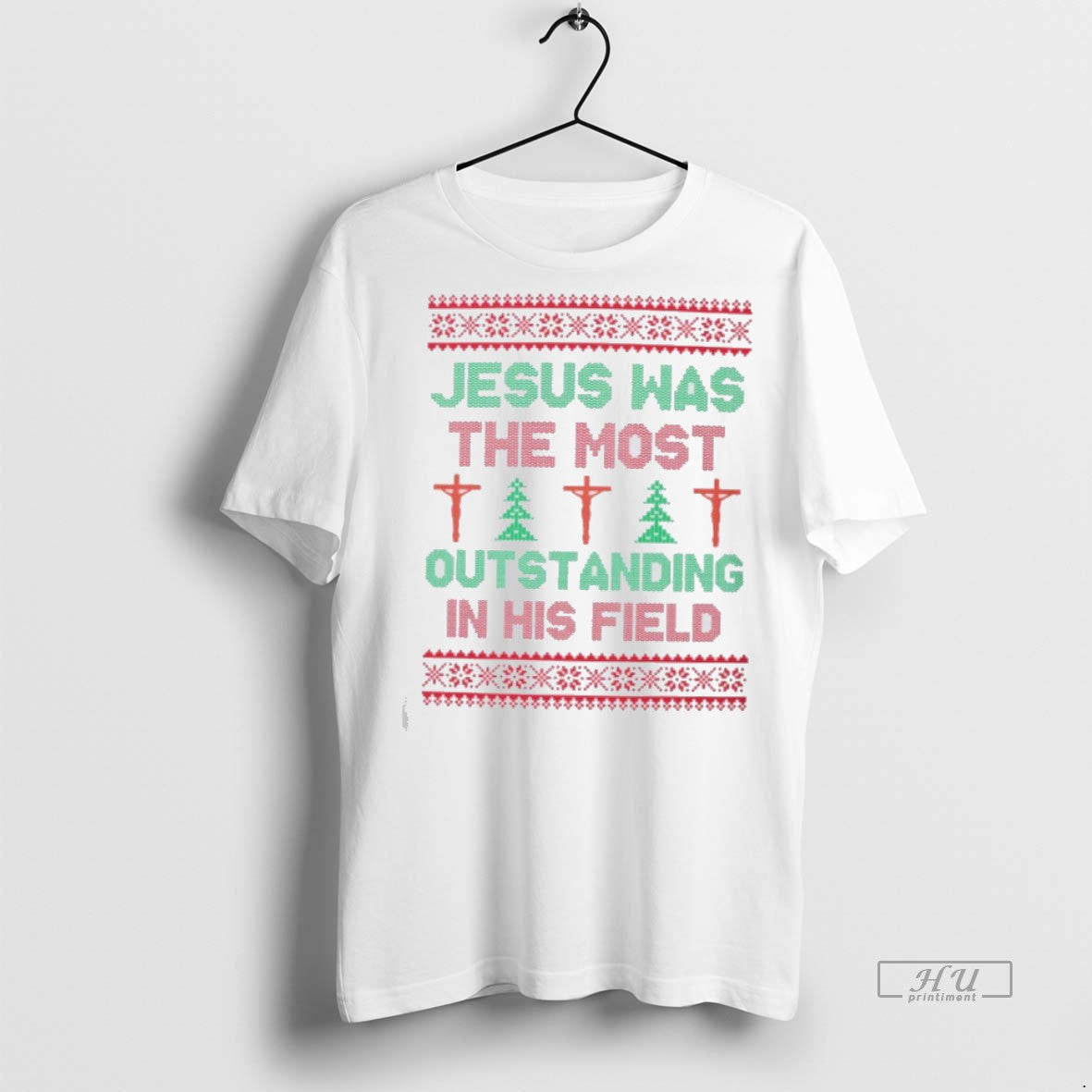Officials Jesus Was The Most Outstanding In His Field Ugly Christmas Graphic Tee Shirt Sweater