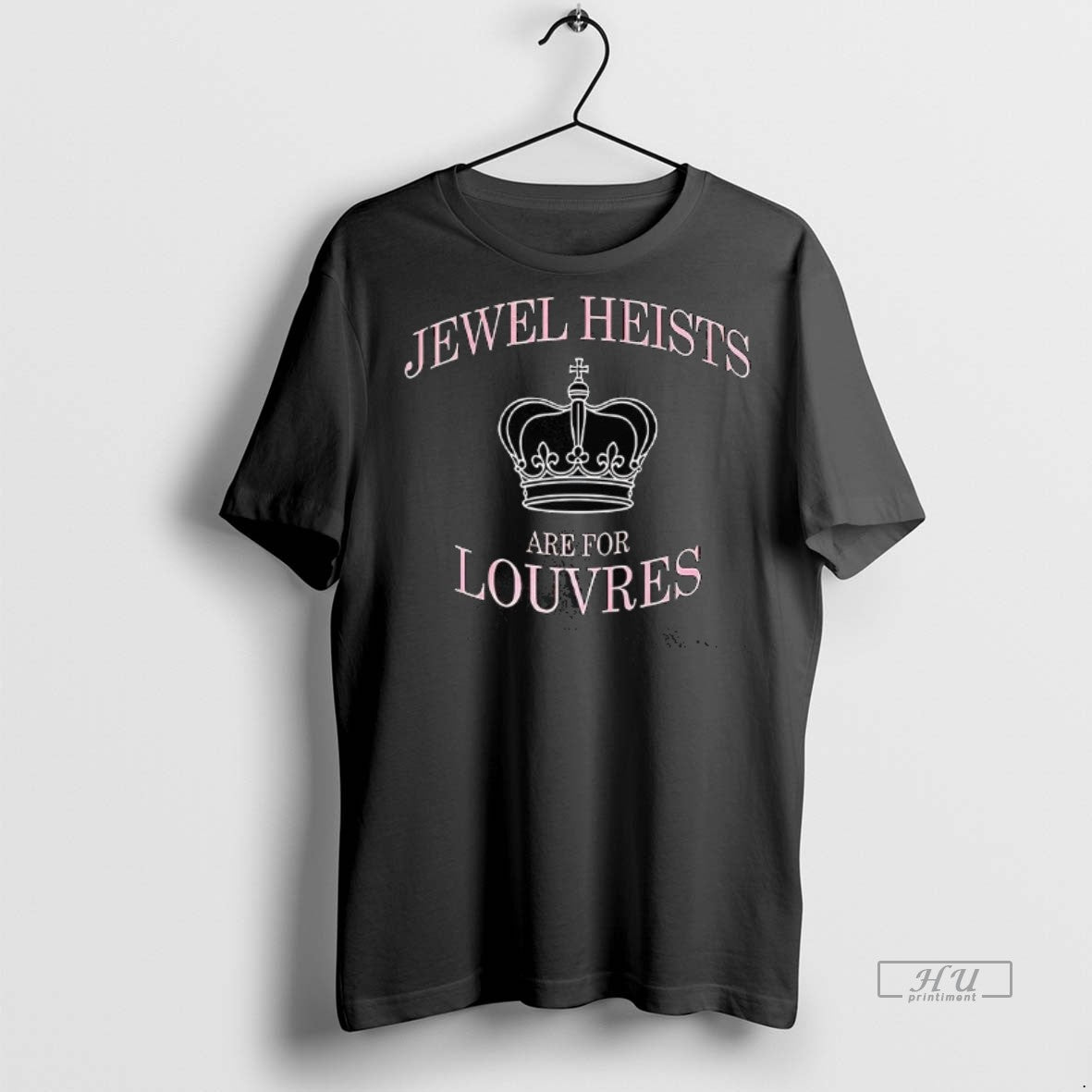 Officials Jewel Heists Are For Louvres Crown Tee Shirt Sweater