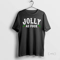 Officials Jolly As Fuck X Mas Christmas T Shirt Sweater