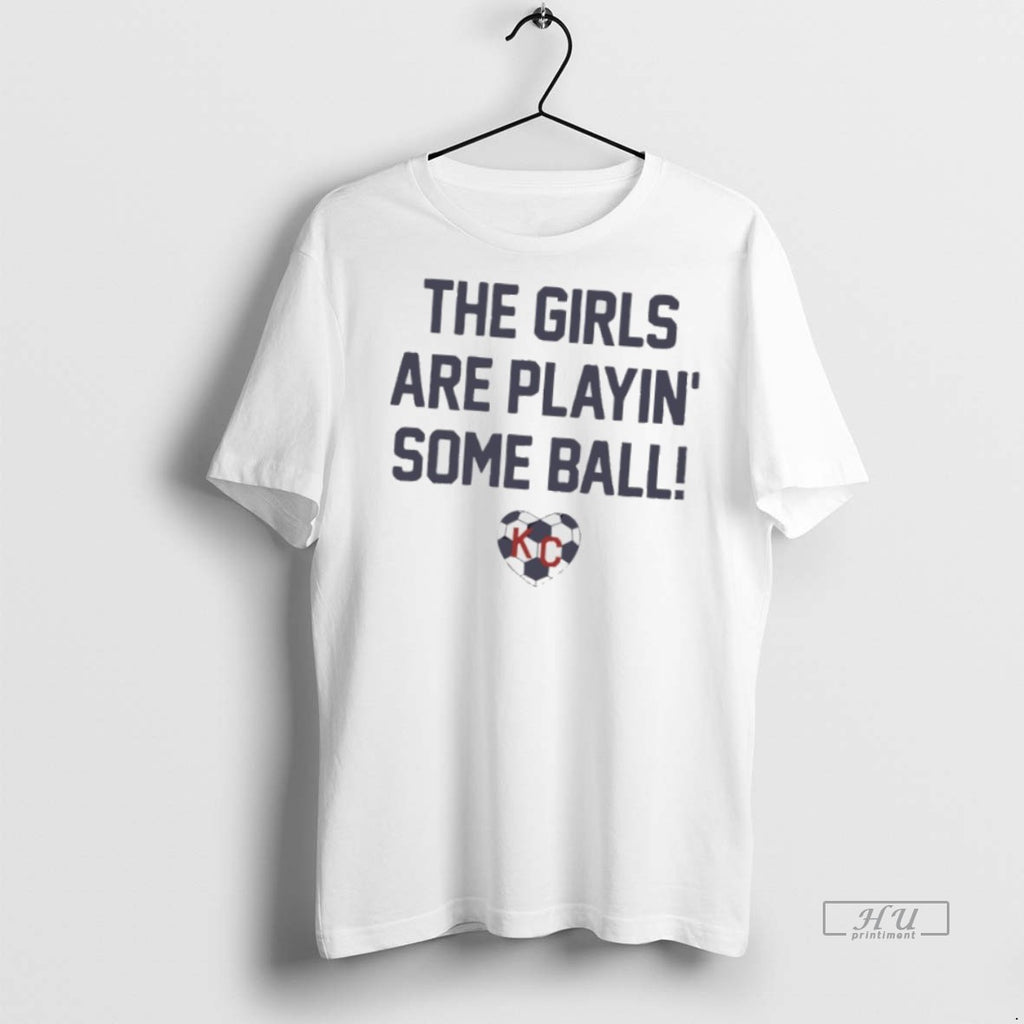 Officials Kansas City Current The Girls Are Playin Some Ball Tee Shirt Sweater