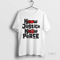 Officials Know Justice Know Peace Ornaments Premium Tee Shirt Sweater