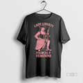 Officials Lady Liberty Gun Fiercely Feminine Tee Shirt Sweater