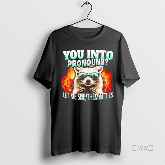 Officials Let Me She Them Titties Raccoon Pronouns Premium T Shirt Sweater