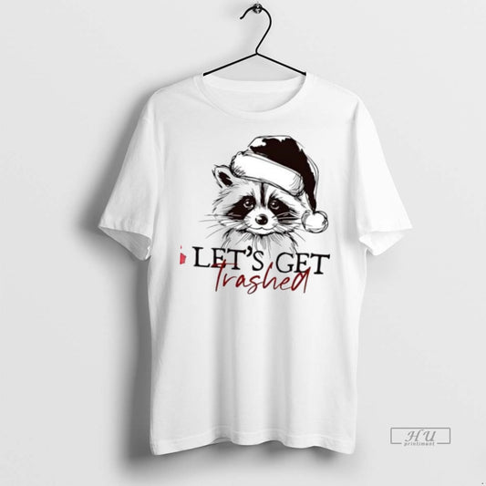 Officials Lets Get Trashed Funny Raccoon Christmas Premium Tee Shirt Sweater