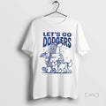 Officials Lets Go Dodgers Los Angeles Baseball Premium T Shirt Sweater
