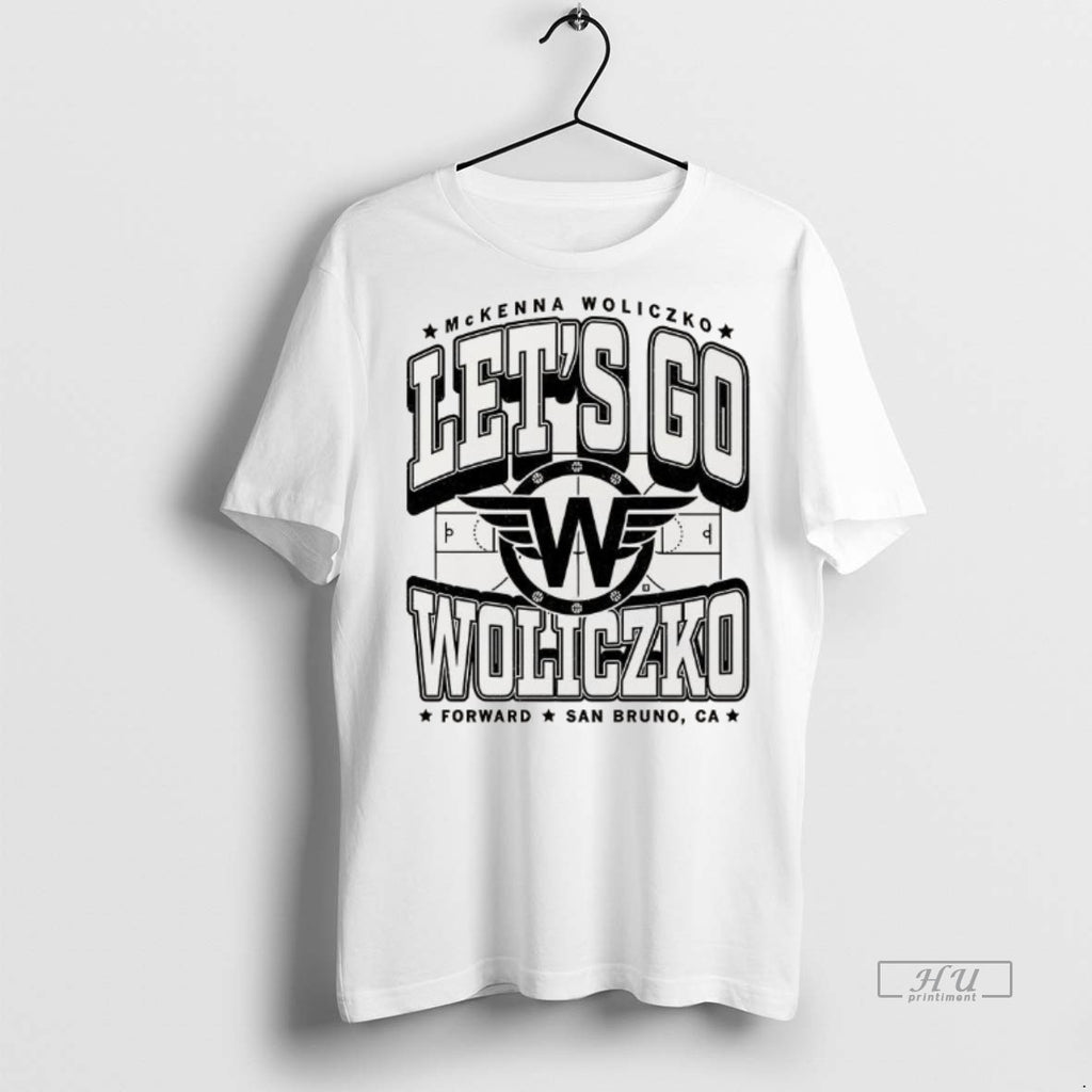 Officials Lets Go Mckenna Woliczko San Bruno California Tee Shirt Sweater