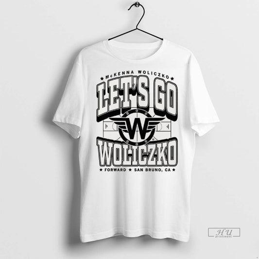 Officials Lets Go Mckenna Woliczko San Bruno California Tee Shirt Sweater