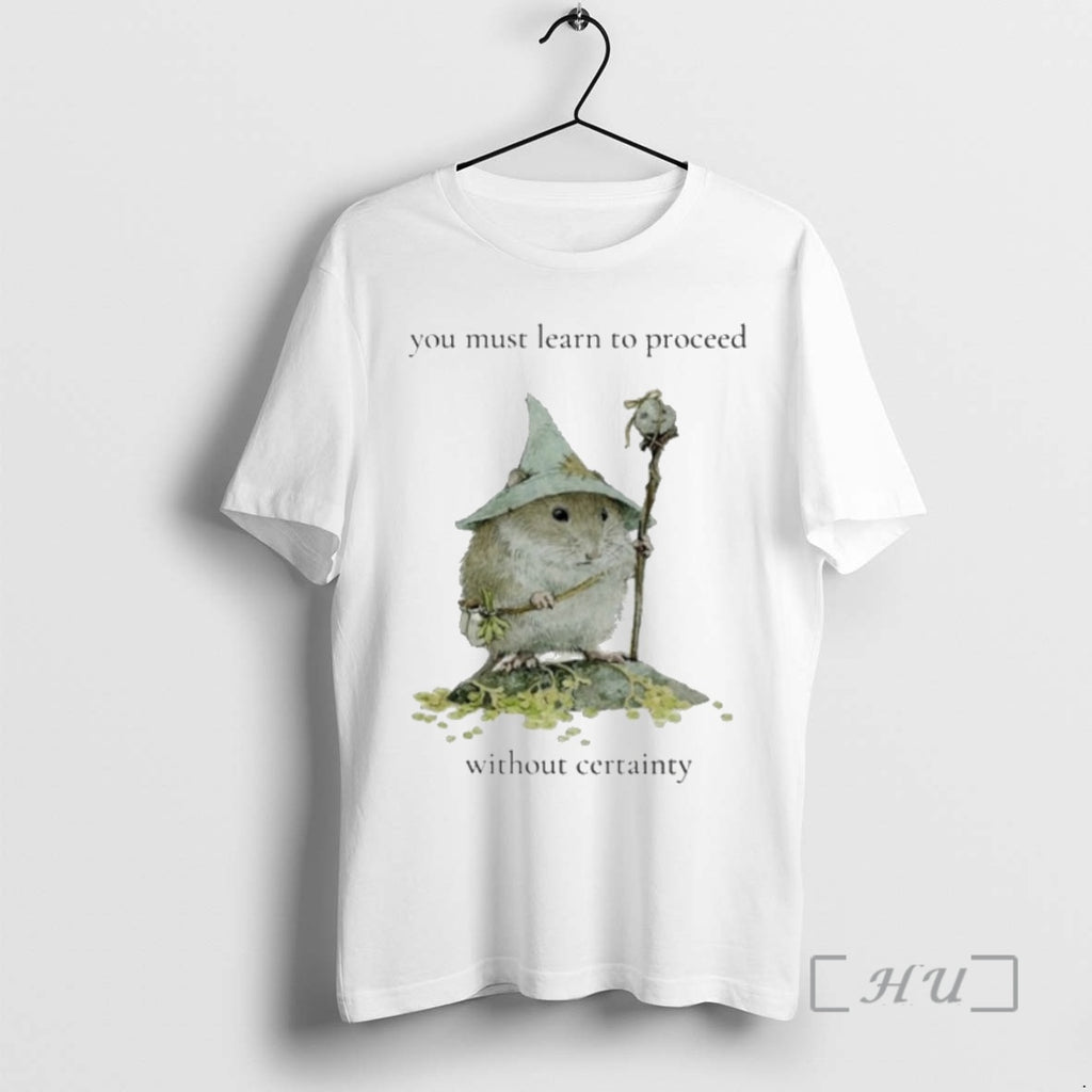 Officials Little Rodent Mage You Must Learn To Proceed Without Certainty T Shirt Sweater