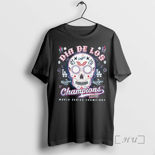Officials Los Angeles Dodgers 2025 World Series Champions Dia De Los 2 Sided Premium