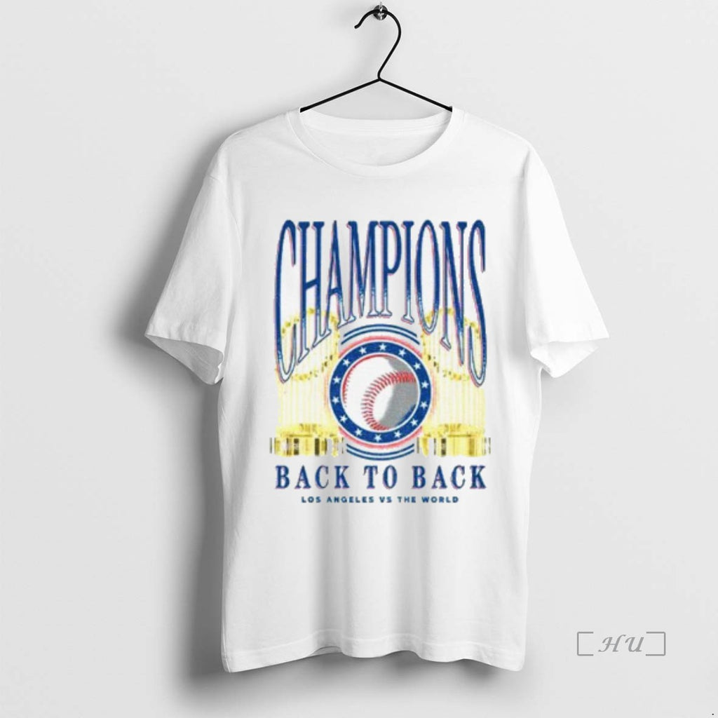 Officials Los Angeles Dodgers 2025 Back To Back Trophies Los Angeles Vs The World Premium