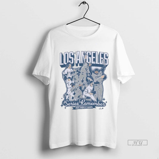 Officials Los Angeles Dodgers A Series To Remember 2025 World Champs Premium Tee Shirt Sweater