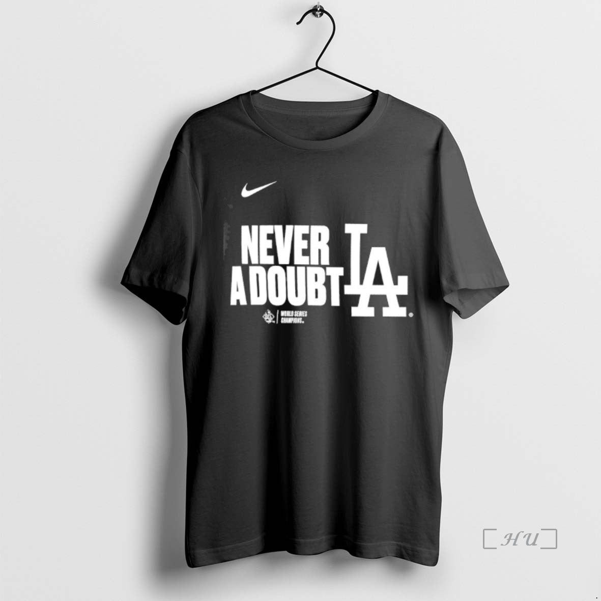 Officials Los Angeles Dodgers Never A Doubt 2025 World Series Champions Batting Cleanup Premium