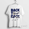 Officials Los Angeles Dodgers Baseball Back To Back 2025 Mlb Champions Signature Premium T Shirts