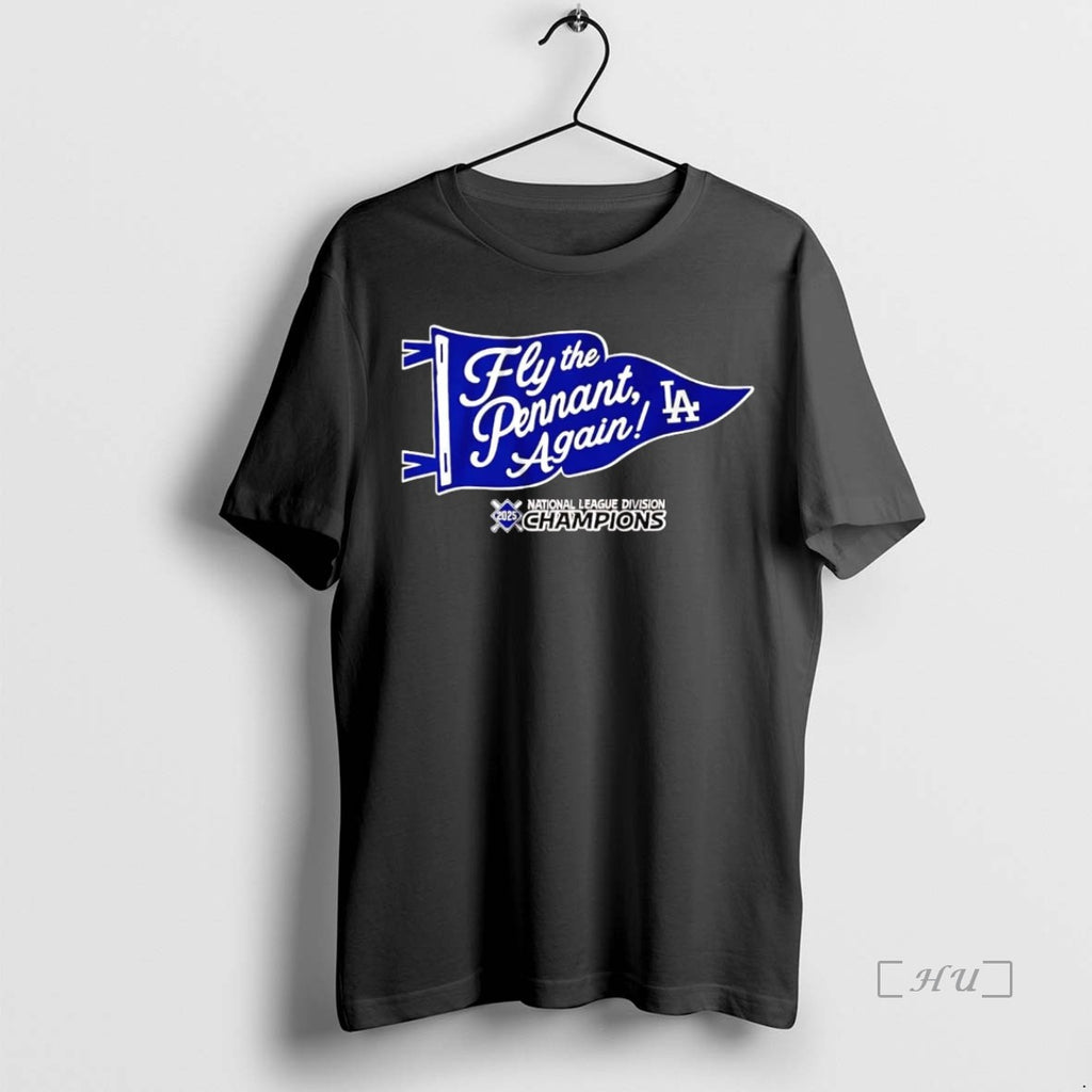 Officials Los Angeles Dodgers Fly The Pennant Again Nlcs 2025 Premium T Shirt Sweater