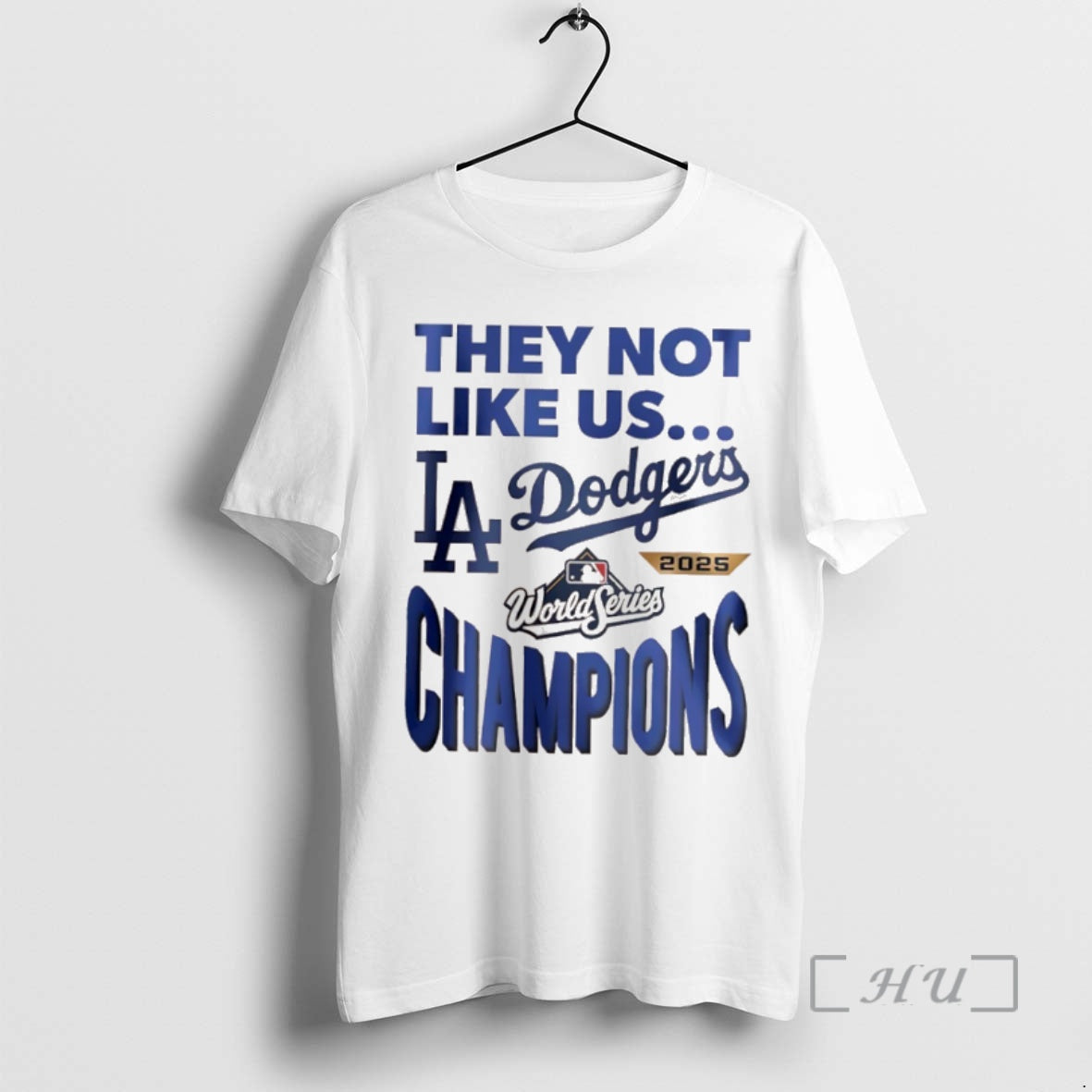Officials Los Angeles Dodgers They Not Like Us World Champions 2025 Premium T Shirt Sweater
