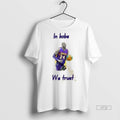 Officials Los Angeles Lakers Legend In Kobe Bryant We Trust Premium Tee Shirt Sweater