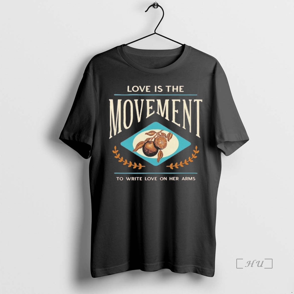 Officials Love Is The Movement To Write Love On Her Arms 2025 T Shirt Sweater