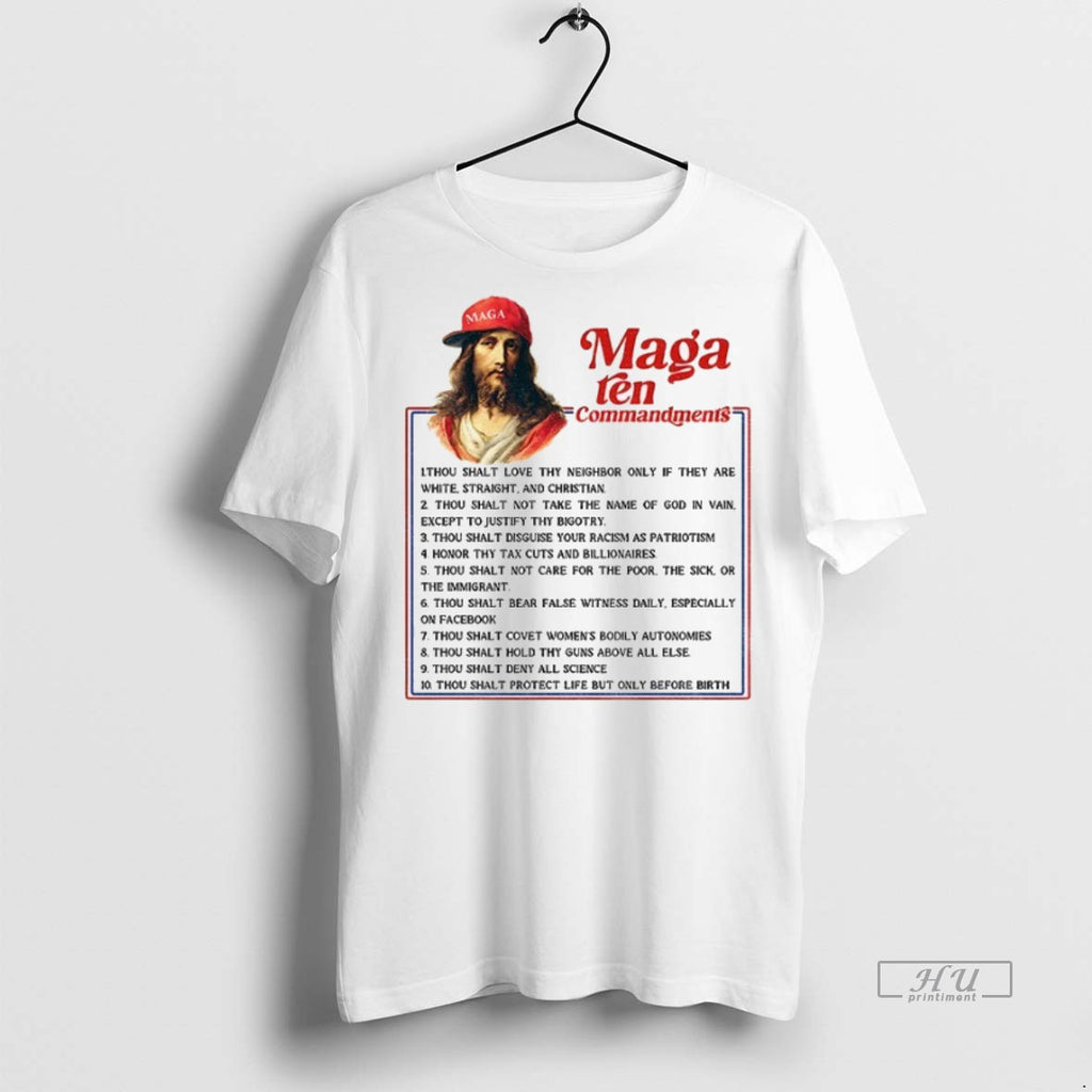 Officials Maga Ten Commandments Funny Anti Christian Tee Shirt Sweater