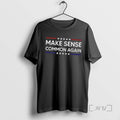 Officials Make Sense Common Again Tee Shirt Sweater