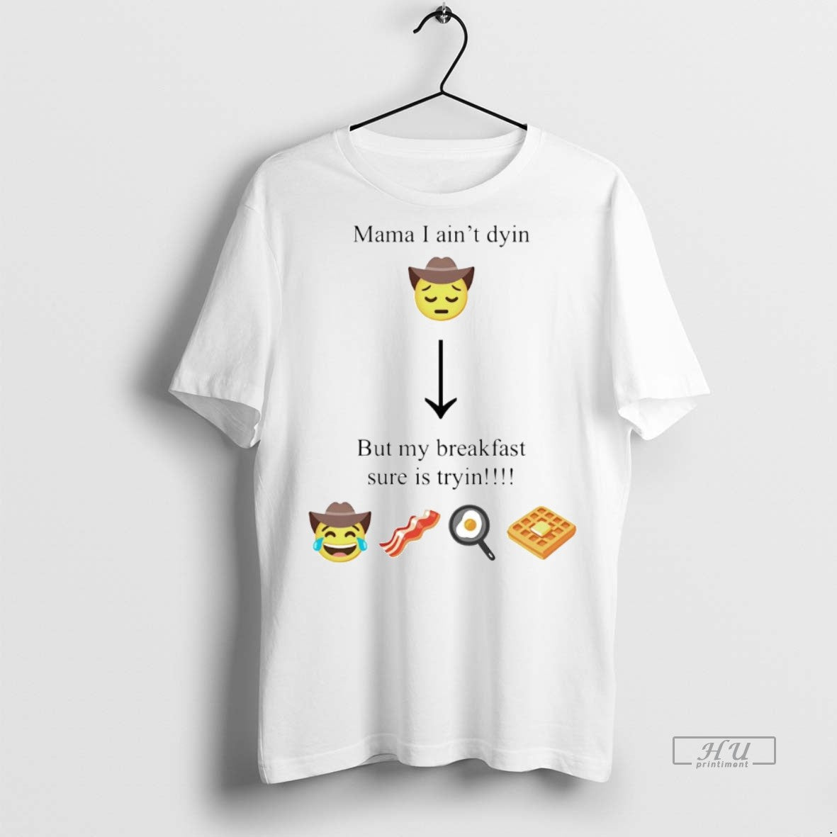 Officials Mama I Aint Dying But My Breakfast Sure Is Tryin Premium Tee Shirt Sweater
