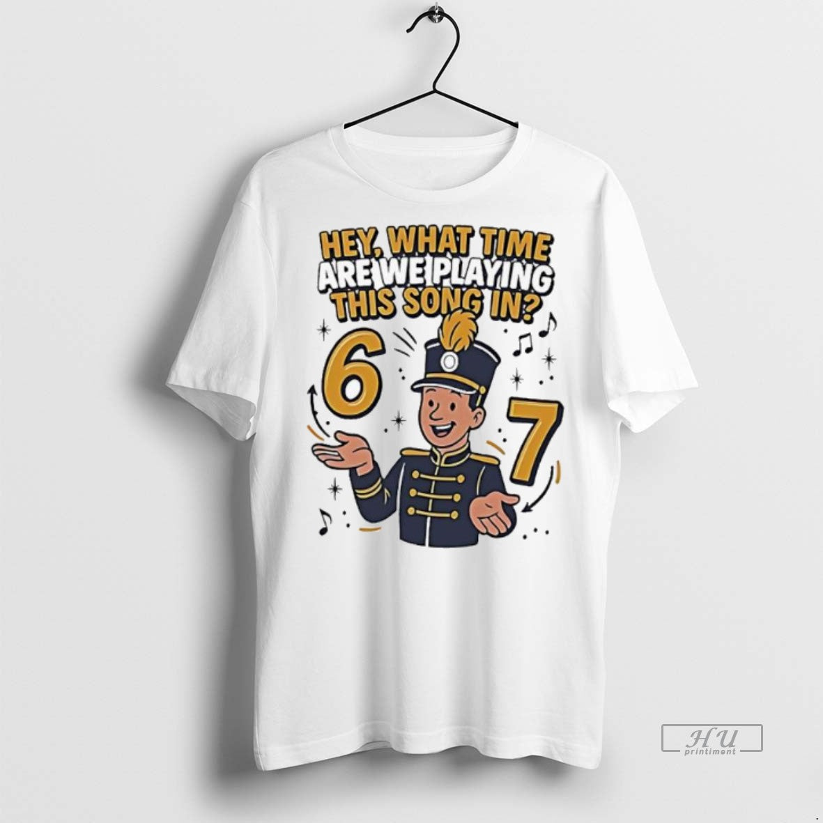 Officials Marching 6 7 Hey What Time Are We Playing This Song In Premium Tee