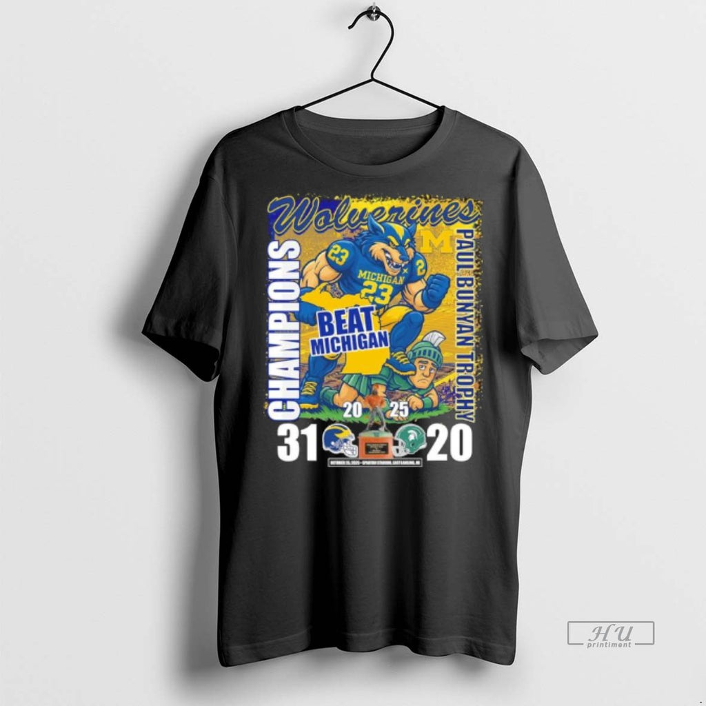 Officials Michigan Wolverines Mascot Beat Michigan State 2025 Paul Bunyan Trophy Champions Premium