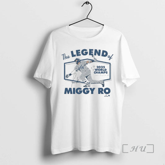 Officials Miguel Rojas The Legend Of Miggy Ro 2025 World Champs Premium T Shirt Sweater